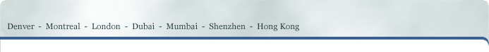 Denver - Montreal - Dubai- Mumbai - Shenzhen - Hong Kong